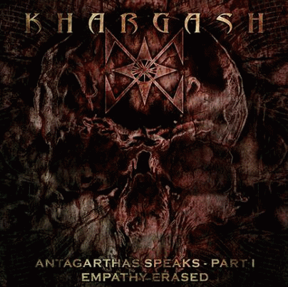 Khargash : Antagarthas Speaks Part I - Empathy Erased